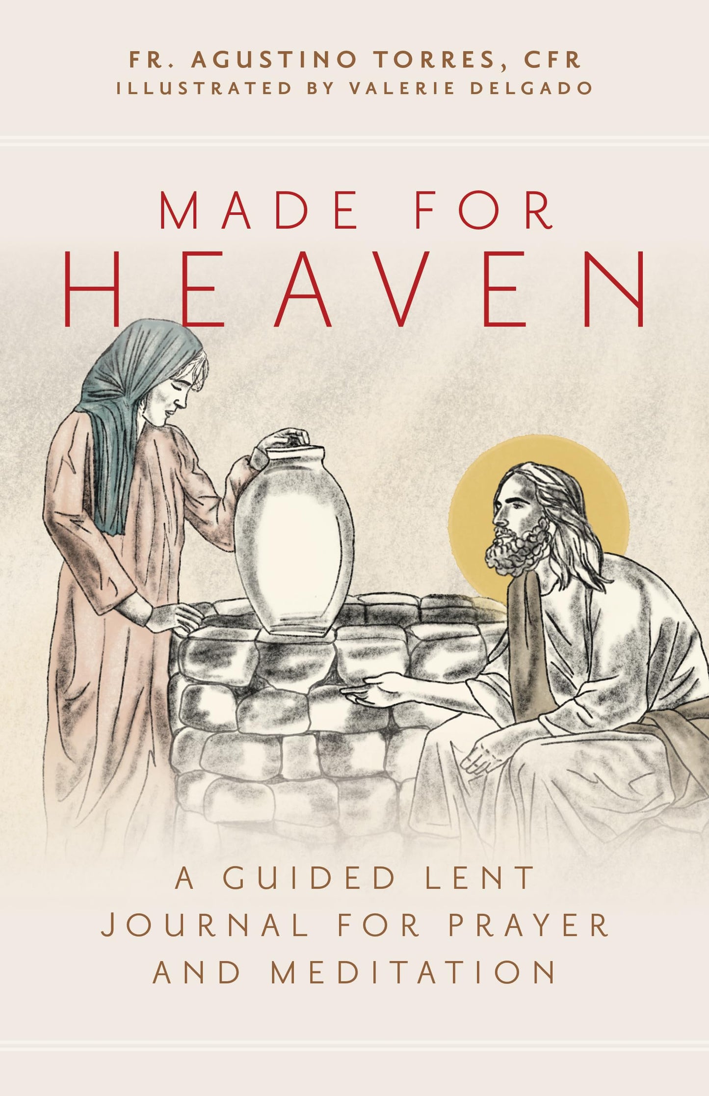 Made for Heaven: A Guided Lent Journal for Prayer and Meditation - 9662