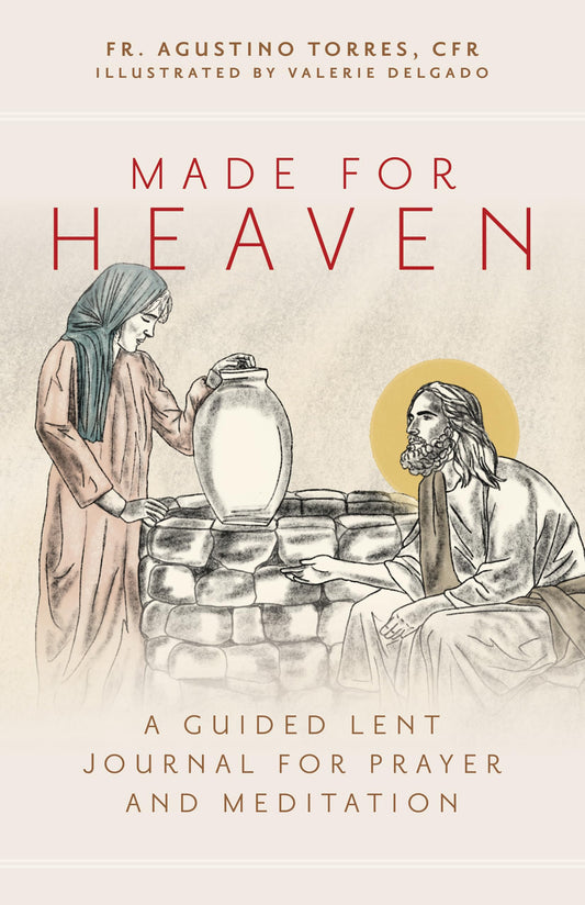 Made for Heaven: A Guided Lent Journal for Prayer and Meditation - 9662