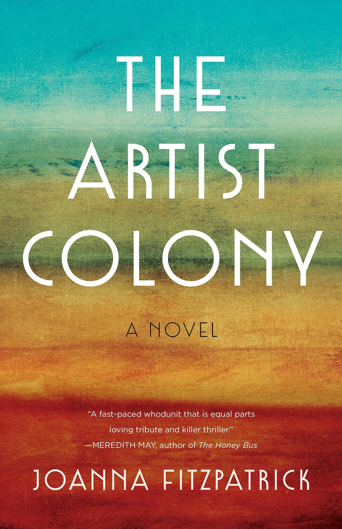 The Artist Colony: A Novel