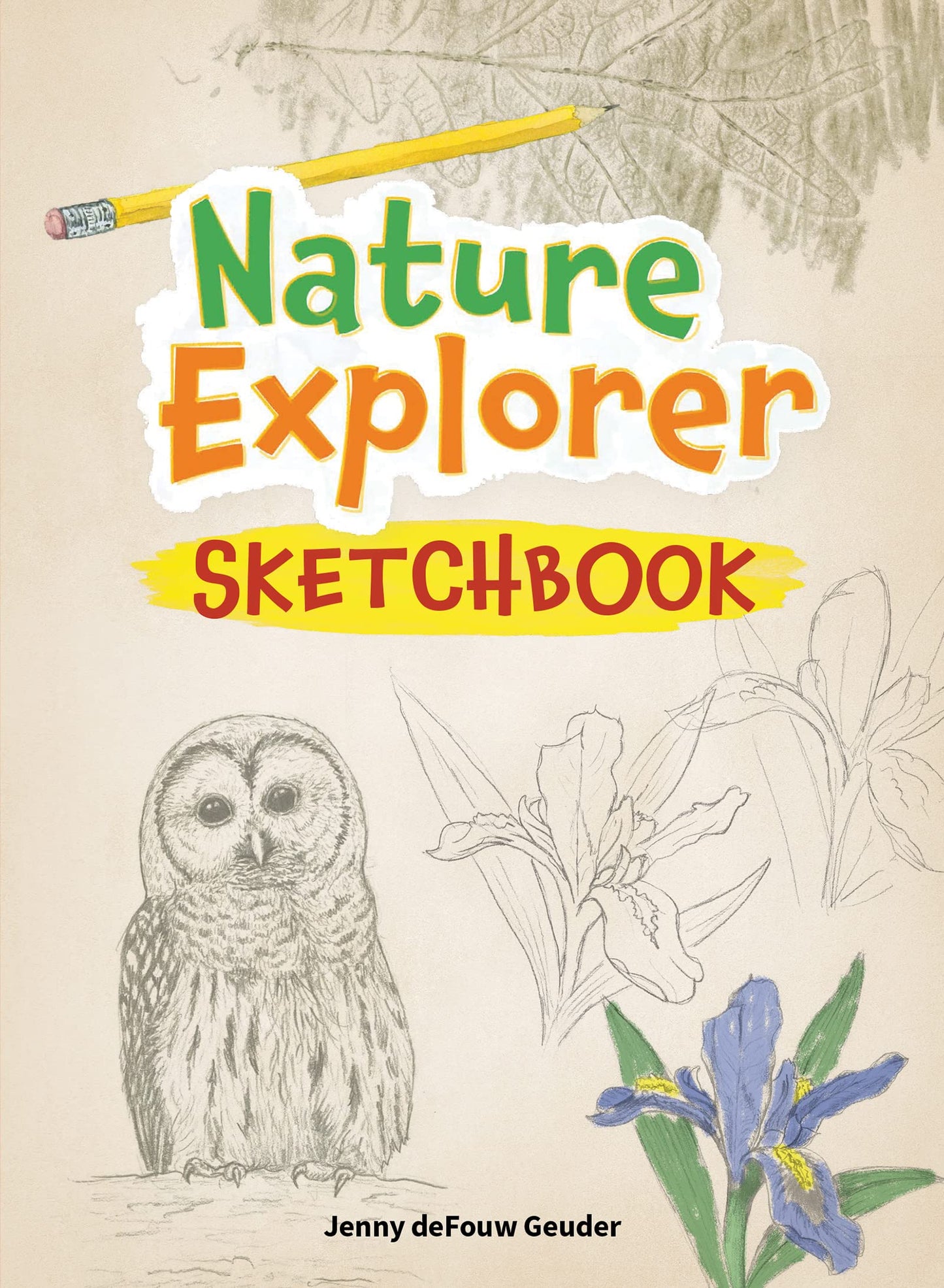 Nature Explorer Sketchbook (Jenny Geuder Art)