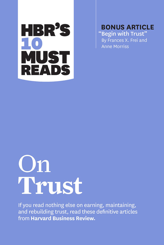 HBR's 10 Must Reads on Trust - 5459