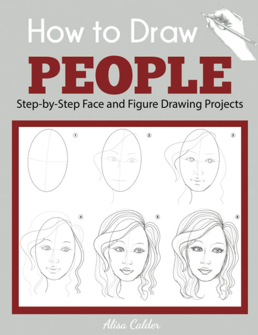 How to Draw People: Step-by-Step Face and Figure Drawing Projects (Beginner Drawing Guides) - 7172