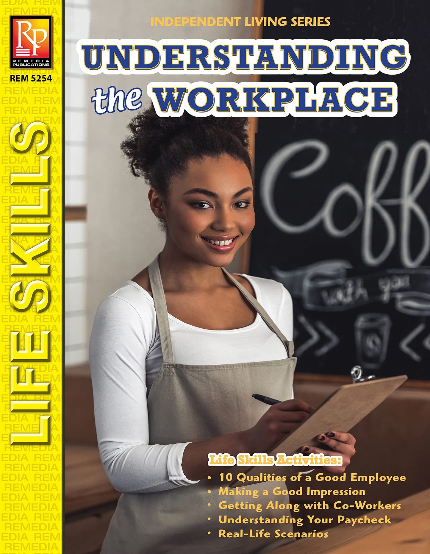 Independent Living Series: Understanding the Workplace | Life Skills Workbook for Teens & Young Adults | Job Readiness, Workplace Etiquette & Real-World Employment Skills