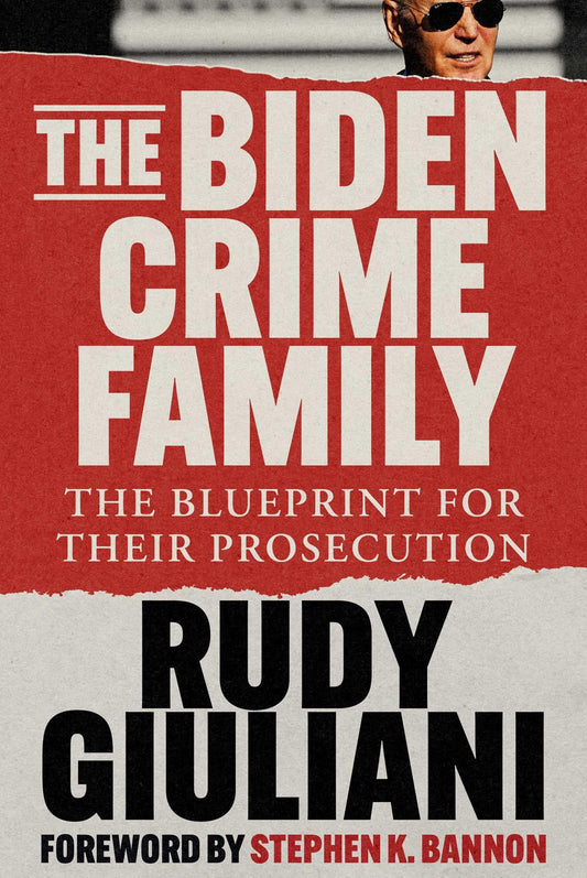 The Biden Crime Family: The Blueprint for Their Prosecution - 6891