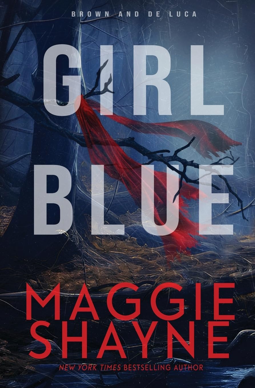Girl Blue: A Brown and de Luca Novel (Brown & de Luca Return)