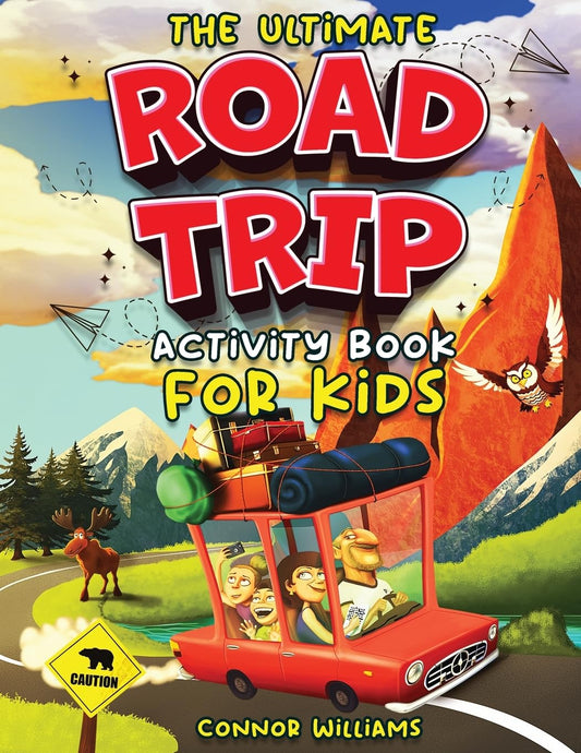 The Ultimate Road Trip Activity Book for Kids: Over 100 Travel Games, Mazes, Word Games, Puzzles and Car Activities for Kids - 8912