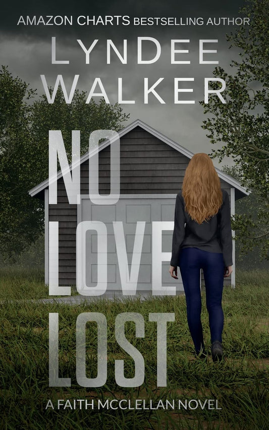 No Love Lost (The Faith McClellan Series) - 4078
