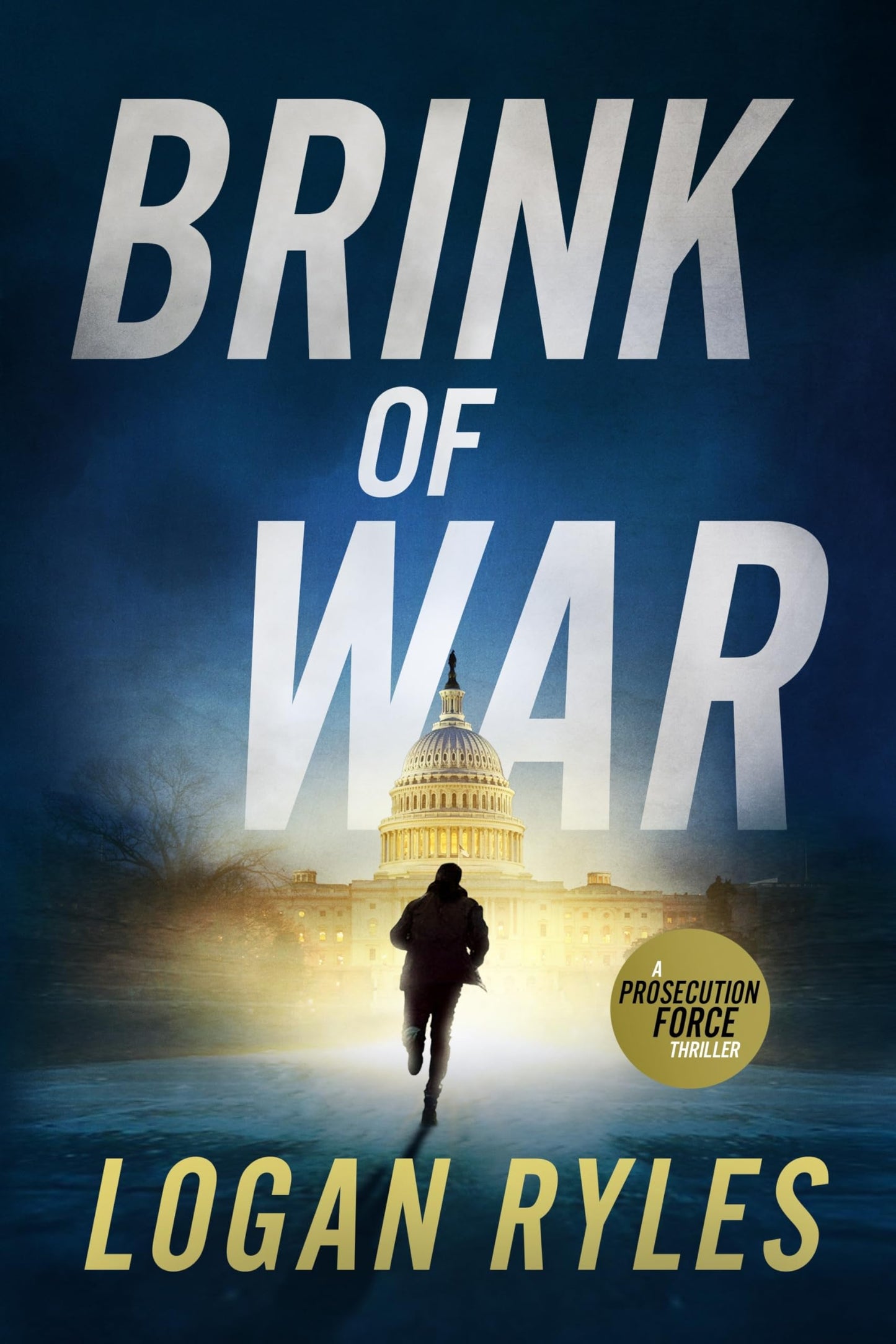 Brink of War: A Prosecution Force Thriller