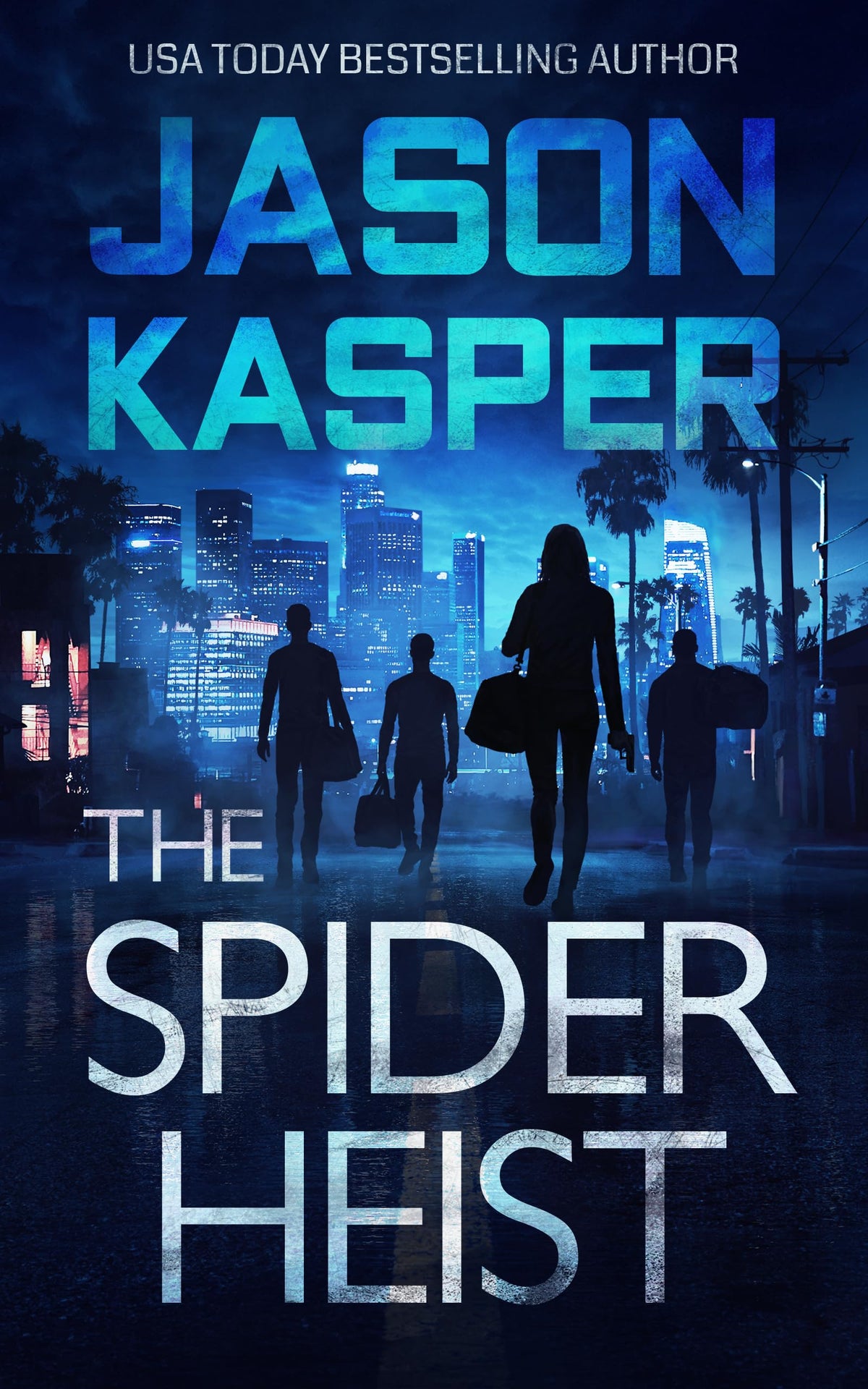 The Spider Heist (Spider Heist Thrillers)