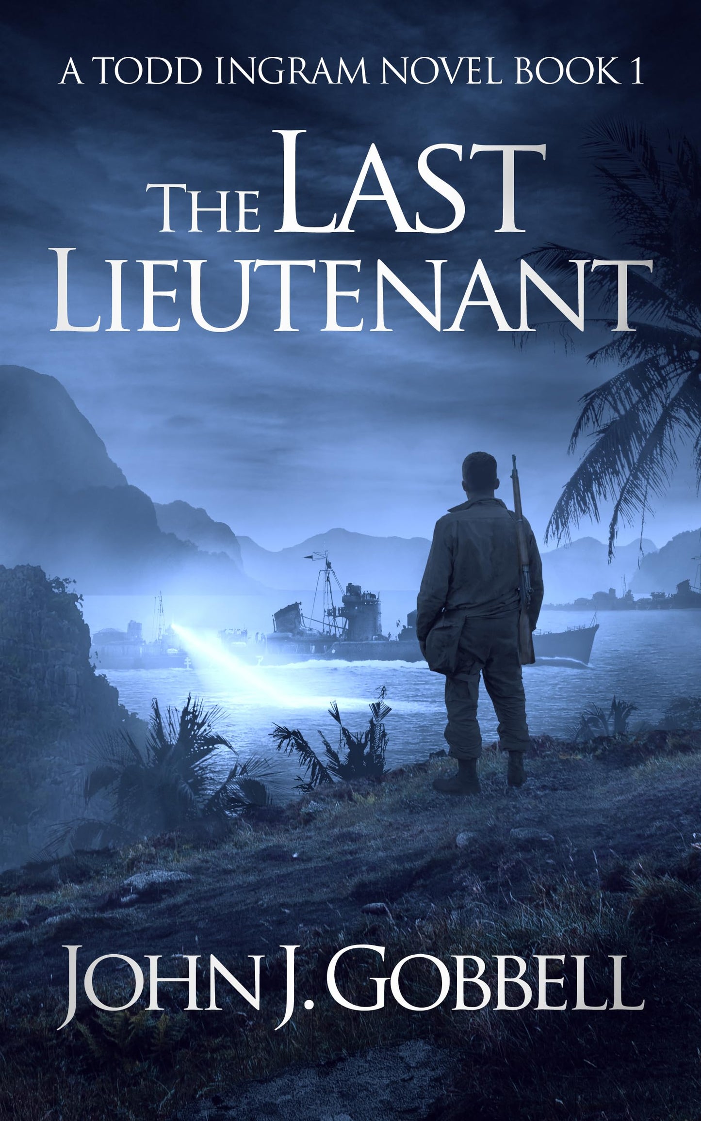 The Last Lieutenant (Todd Ingram, 1)