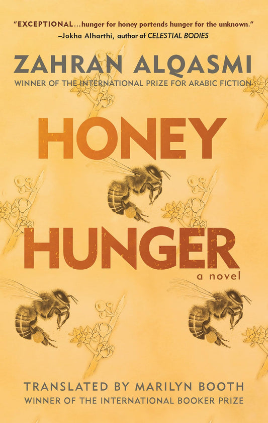 Honey Hunger: A Novel - 3600
