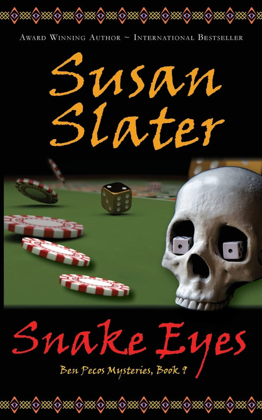 Snake Eyes (Ben Pecos Mysteries) - 7526