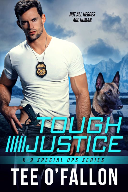 Tough Justice (K-9 Special Ops, 1) - 4398