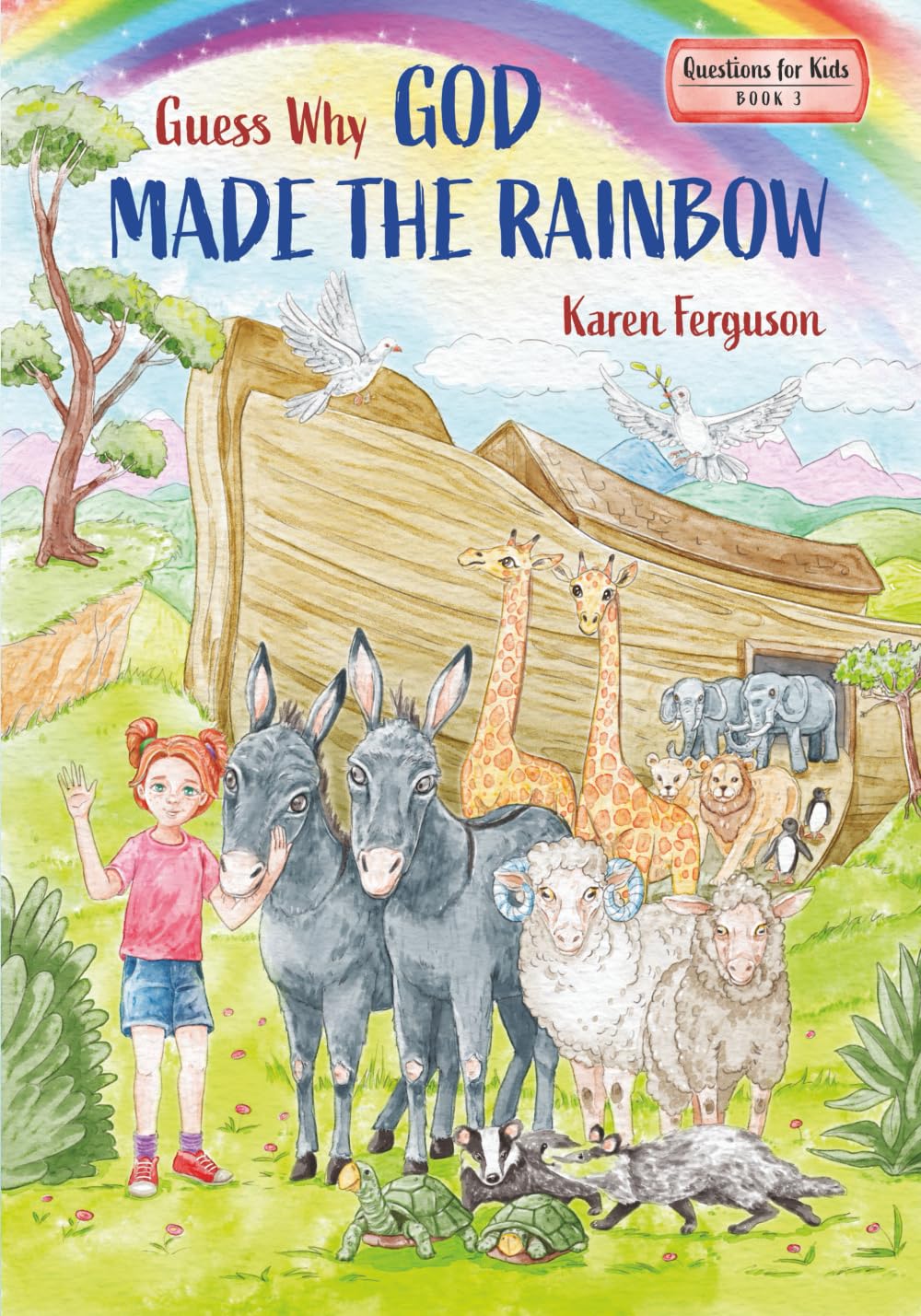 Guess Why God Made the Rainbow (Questions for Kids)