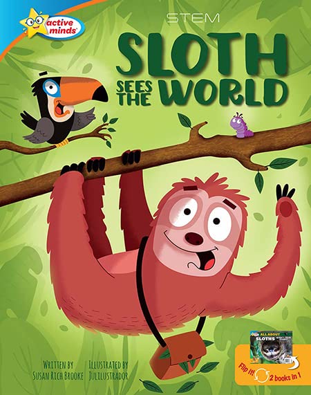 Sloth Sees the World / All About Sloths (2-in-1 Book)