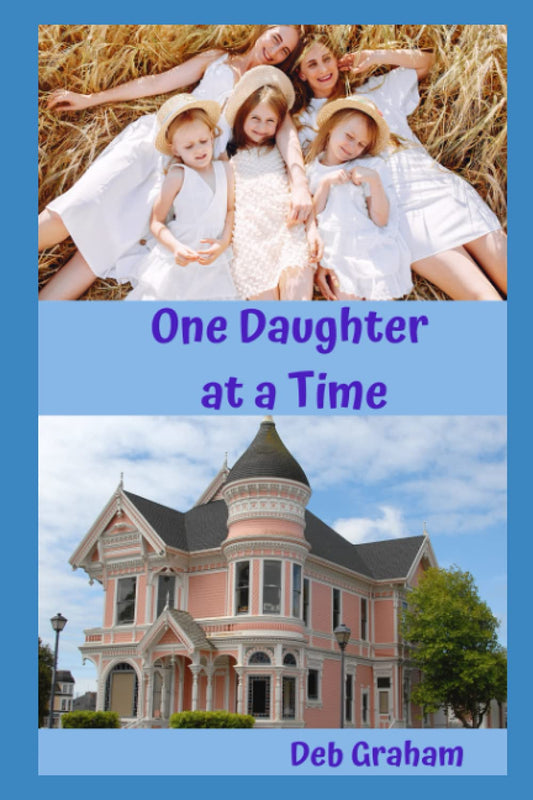 One Daughter at a Time (Mild paranormal in family setting) - 2469