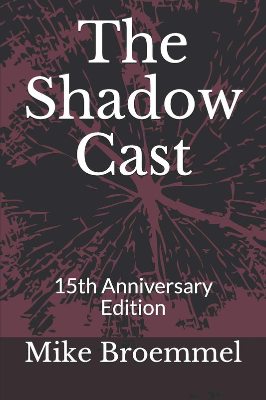 The Shadow Cast: 15th Anniversary Edition - 2553