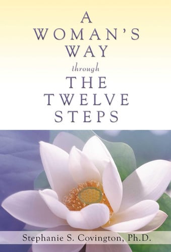 A woman's way through the twelve steps