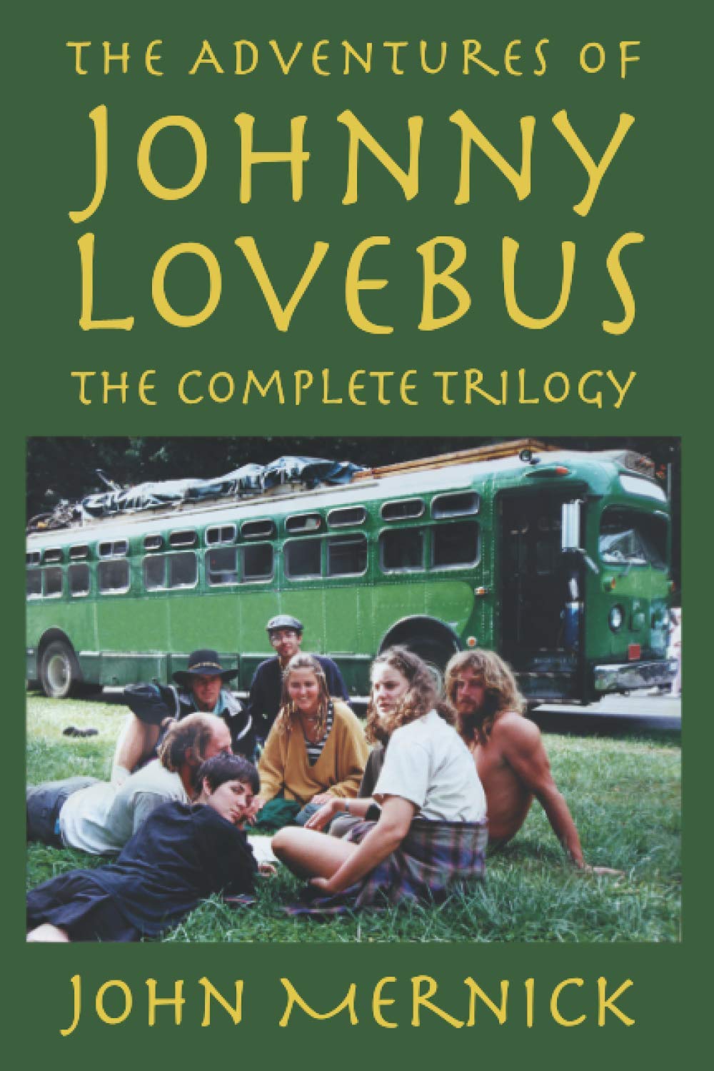 The Adventures of Johnny Lovebus: The Heart of Everything That Is