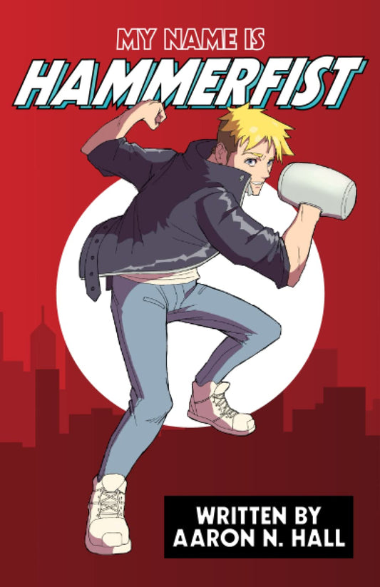 My Name is Hammerfist (Hammerfist Series)