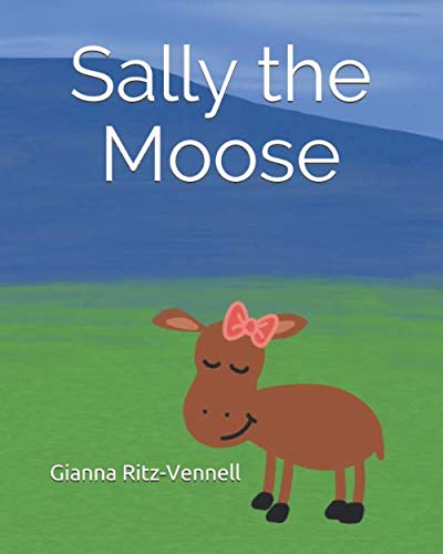 Sally the Moose