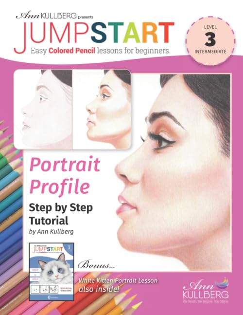 Jumpstart Portrait Profile & White Kitten Tutorial: Easy Colored Pencil Lessons for Beginners (Jumpstart: Easy Colored Pencil Lessons for Beginners) - 6652