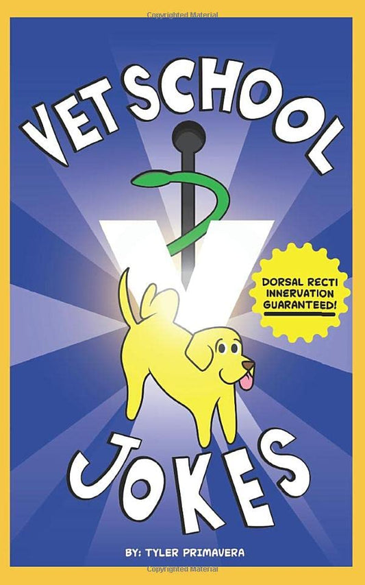 Vet School Jokes: A Collection of Animal and Medical Jokes! - 2181