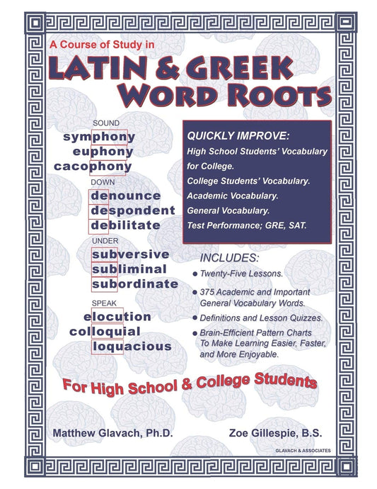 A Course of Study in Latin & Greek Word Roots for High School and College Students (A Course of Study in Latin and Greek Word Roots) - 9302