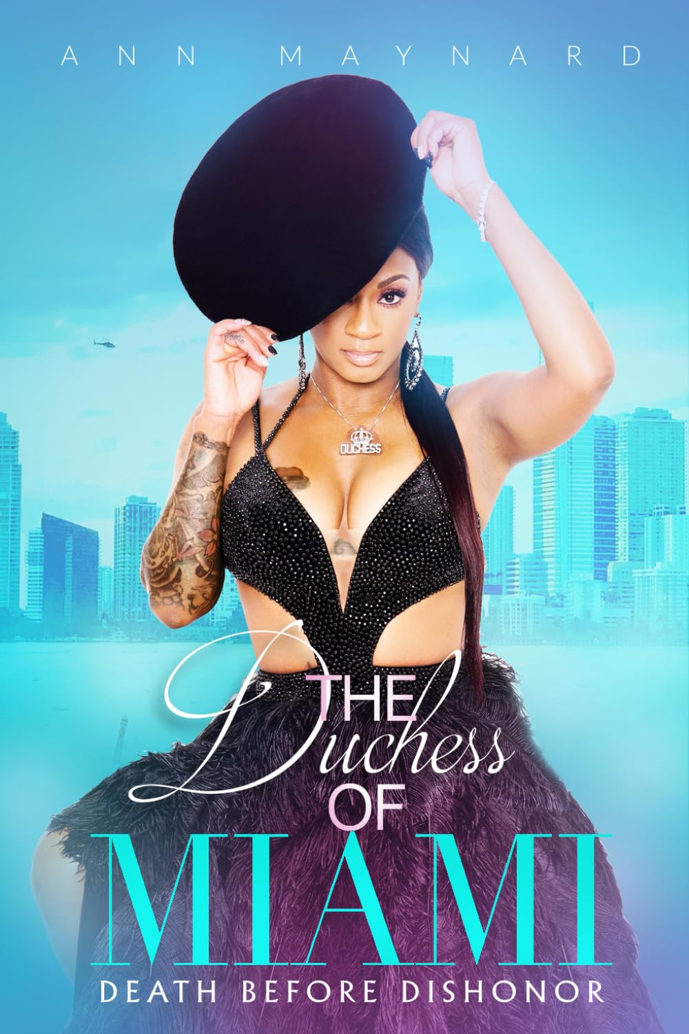 The Duchess of Miami: Death Before Dishonor