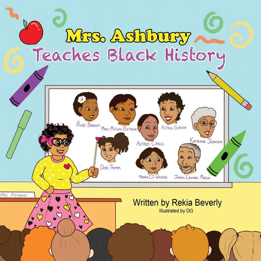Mrs. Ashbury Teaches Black History (Mrs. Ashbury's World, "Everyone's Favorite Teacher")