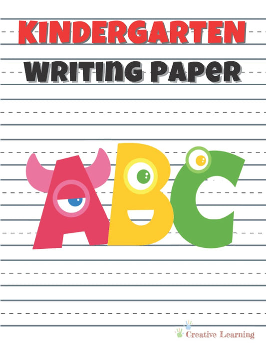 Kindergarten Writing Paper With Lines for ABC Kids: Handwriting Practice for Kids With Dotted Lined. More Than 100 Pages to Exercise Tracing Shapes, Numbers, Letters and Cursive Writing. Have Fun! - 7289