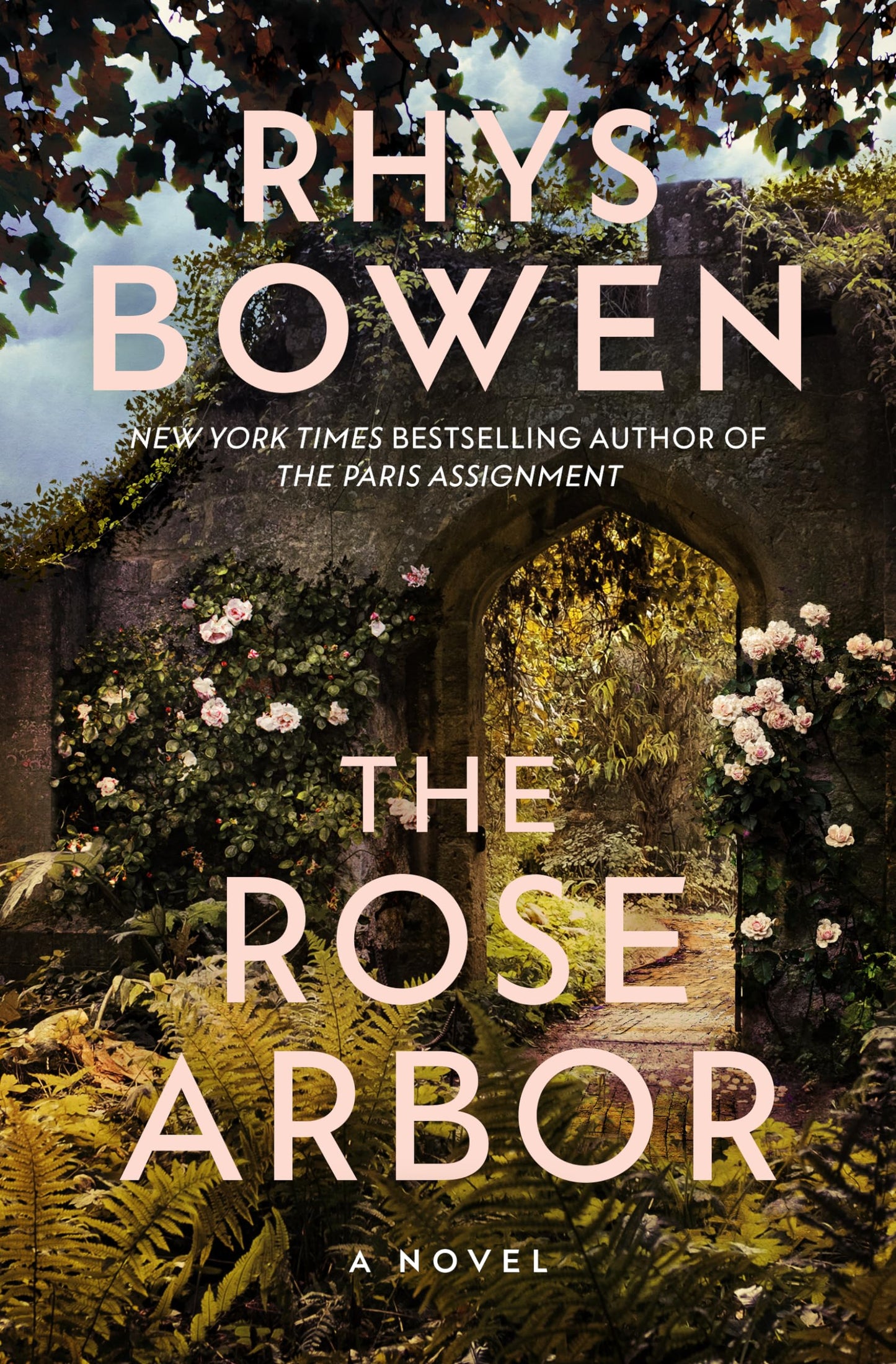 The Rose Arbor: A Novel - 5099