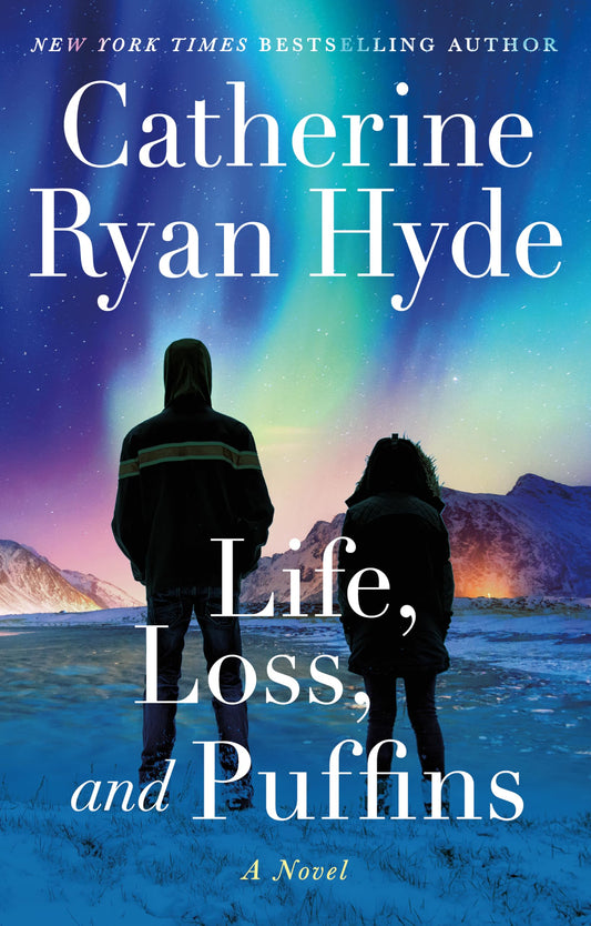 Life, Loss, and Puffins: A Novel - 1357