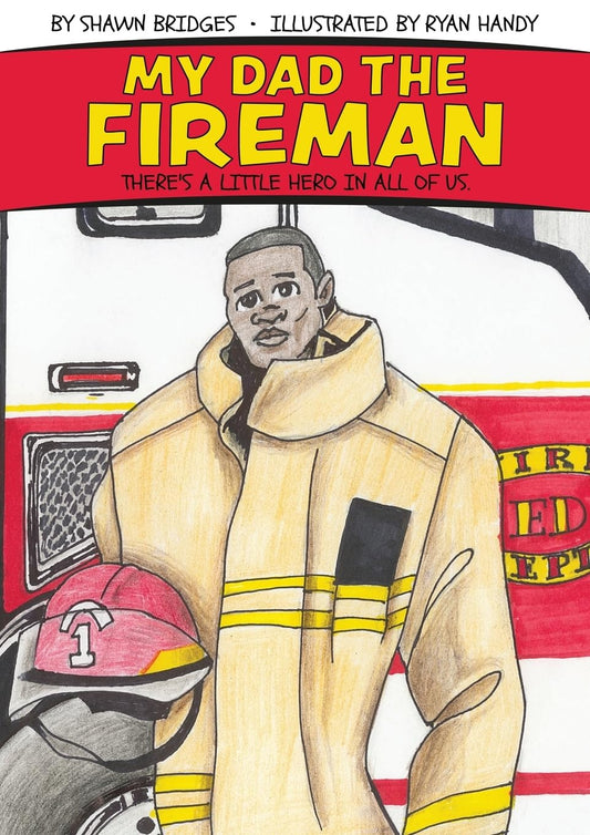 My Dad the Fireman (Hero)