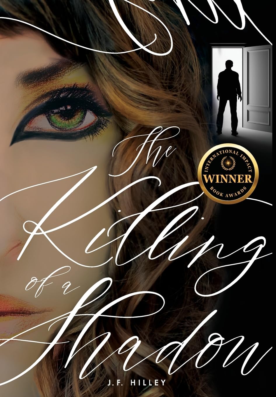 The Killing of a Shadow