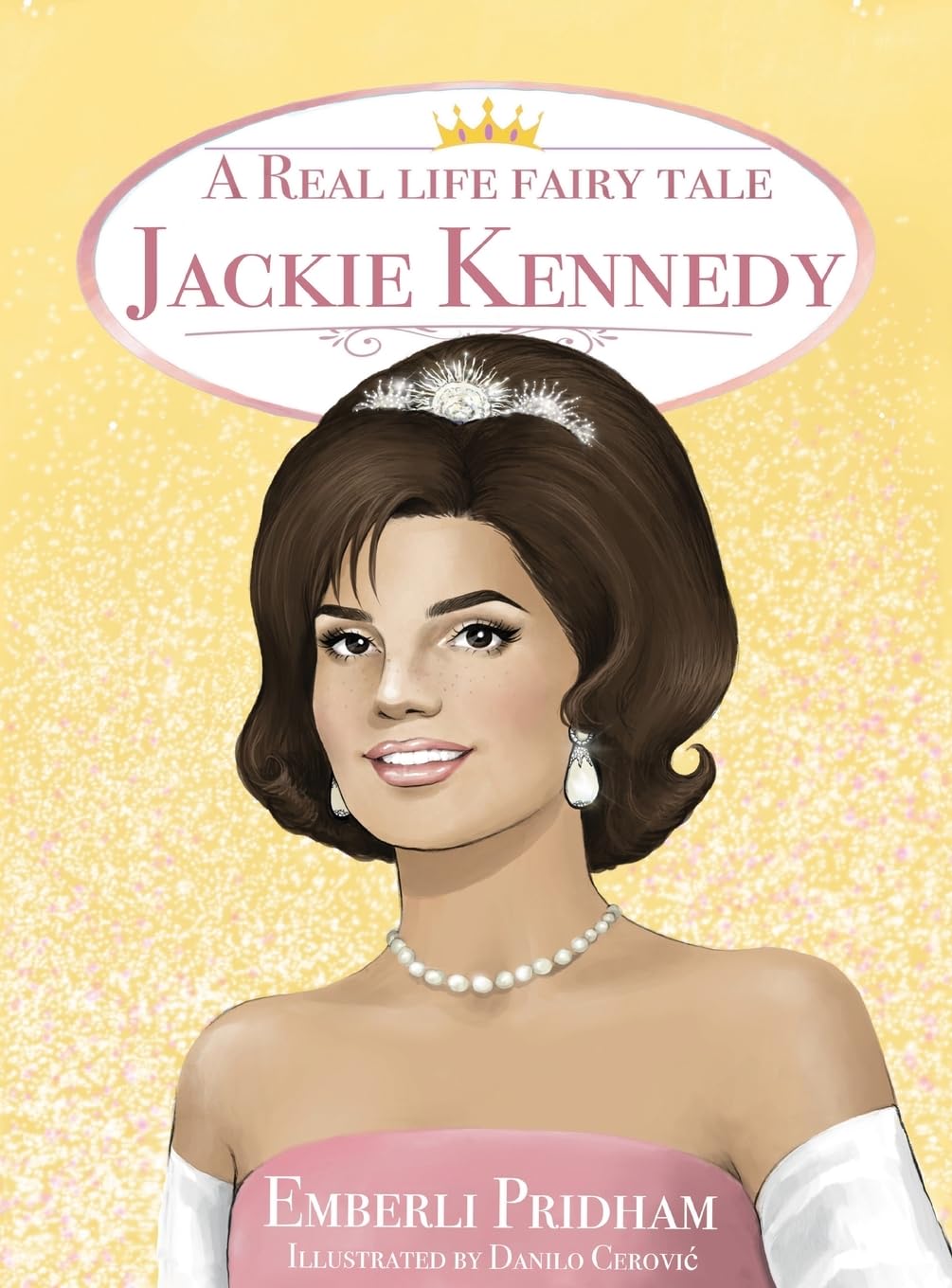 A Real Life Fairy Tale Jackie Kennedy - 7551