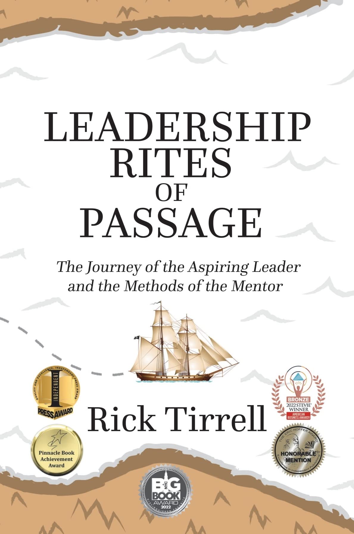 Leadership Rites of Passage: The Journey of the Aspiring Leader and the Methods of the Mentor