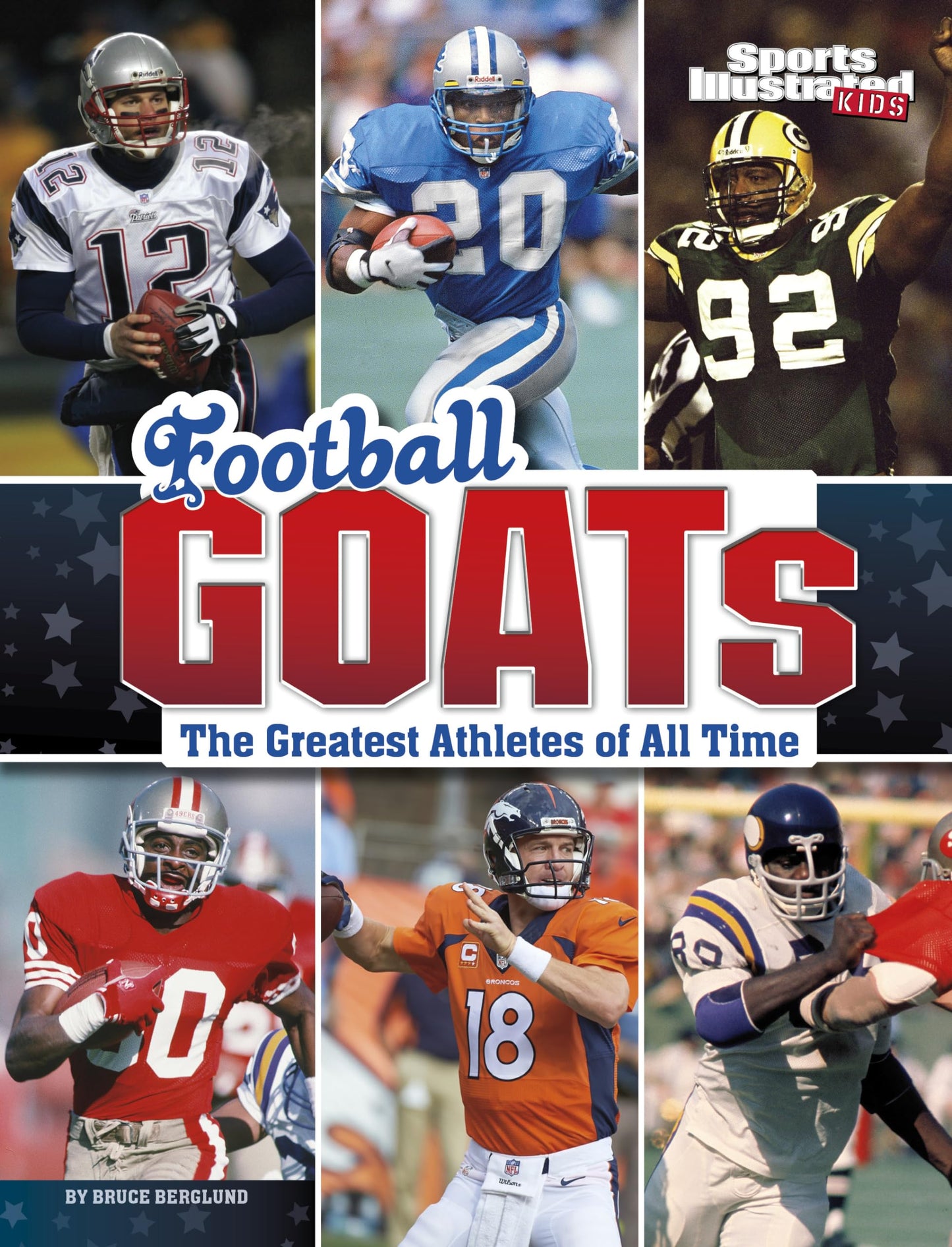 Football Goats: The Greatest Athletes of All Time (Sports Illustrated Kids: Goats) - 3099