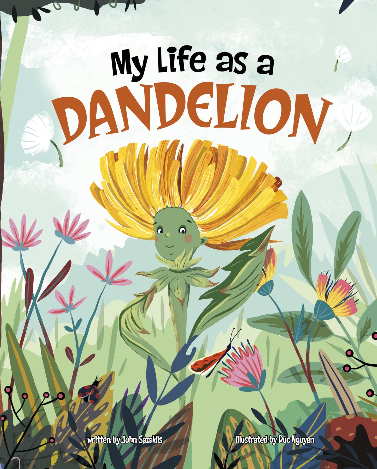 My Life As a Dandelion (My Life Cycle)