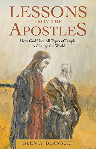Lessons from the Apostles: How God Uses All Types of People to Change the World - 5750