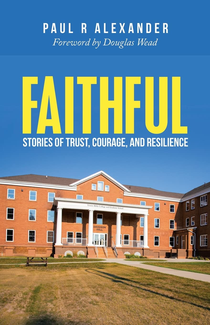 FAITHFUL: Stories of Trust, Courage, and Resilience