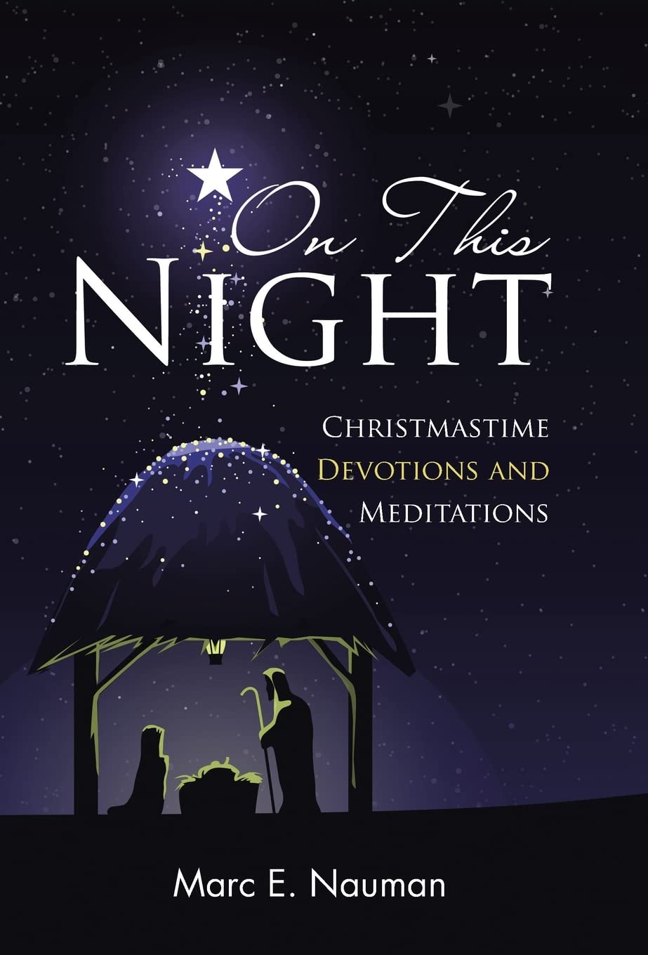 On This Night: Christmastime Devotions and Meditations