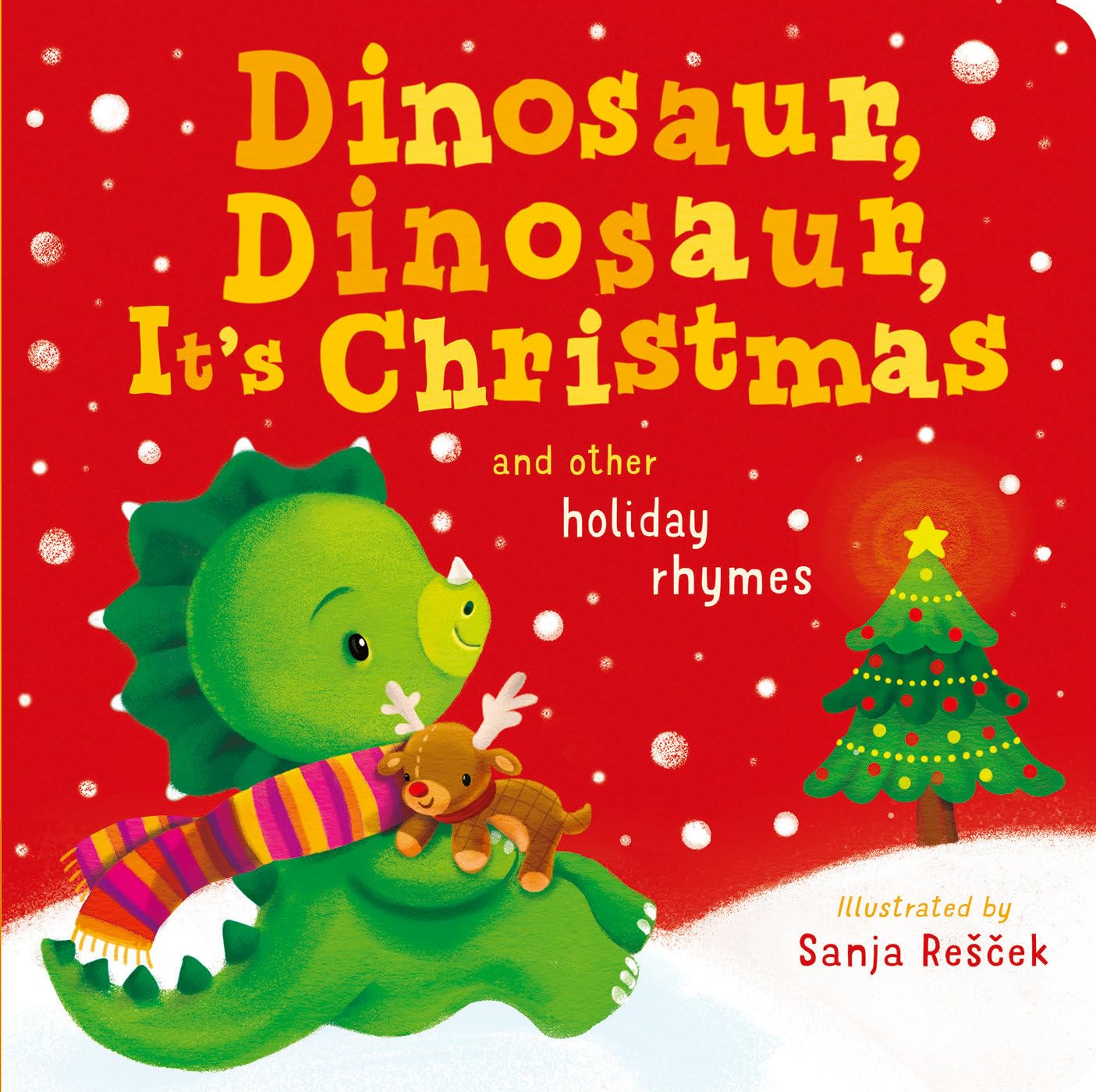 Dinosaur, Dinosaur, It's Christmas: and other holiday rhymes (Dinosaur, Dinosaur Stories)