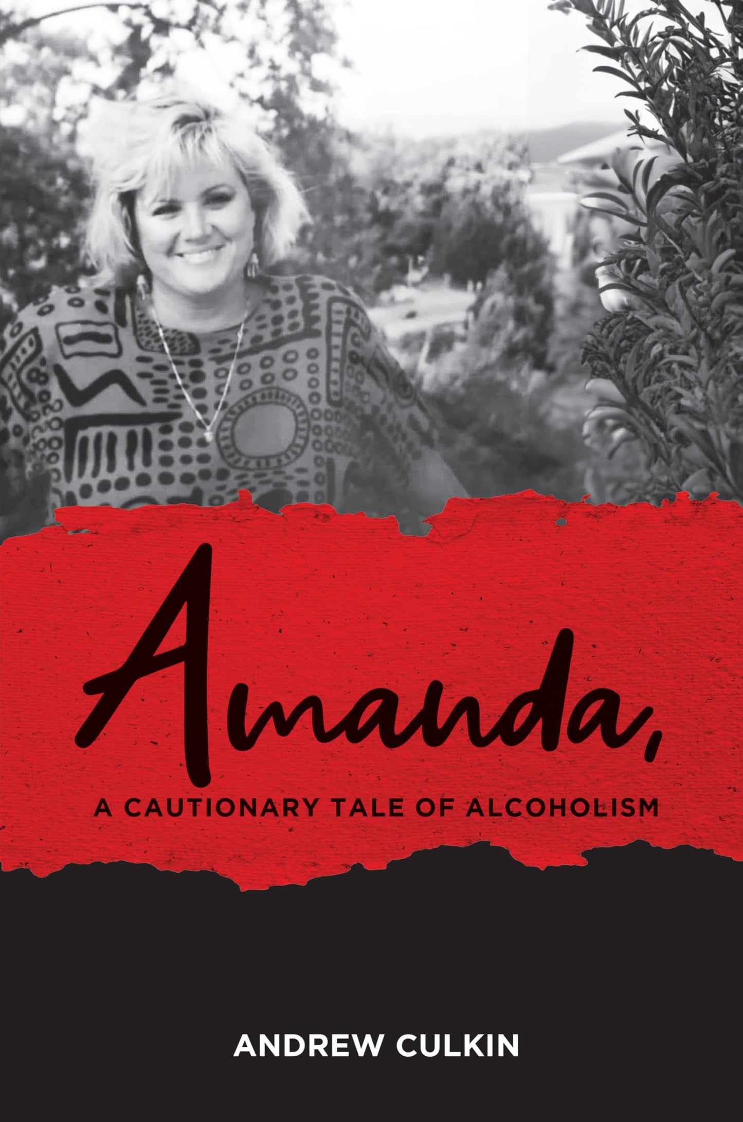 Amanda, A Cautionary Tale of Alcoholism
