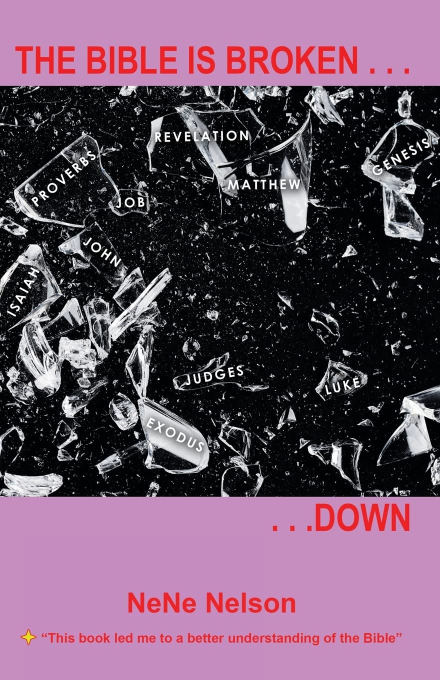 The Bible Is Broken...Down