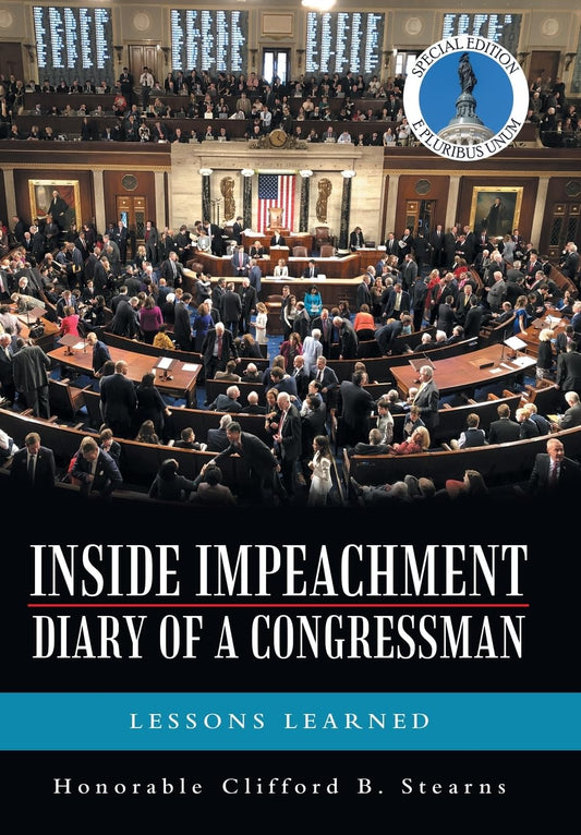 Inside Impeachment-diary of a Congressman: Lessons Learned - 4613