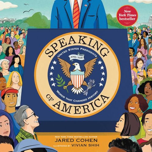 Speaking of America: United States Presidents and the Words That Changed History - 1609