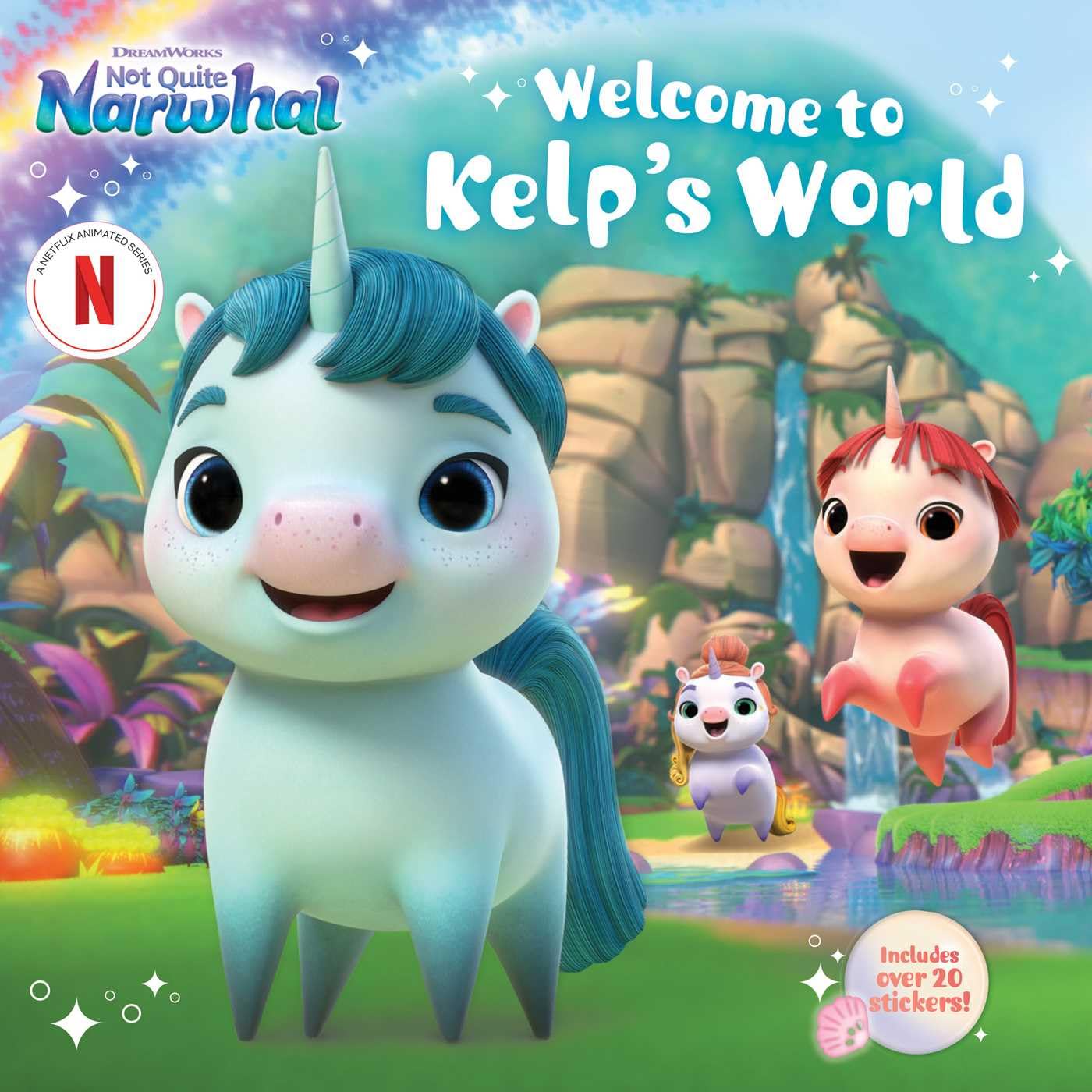 Welcome to Kelp's World (DreamWorks Not Quite Narwhal) - 6597