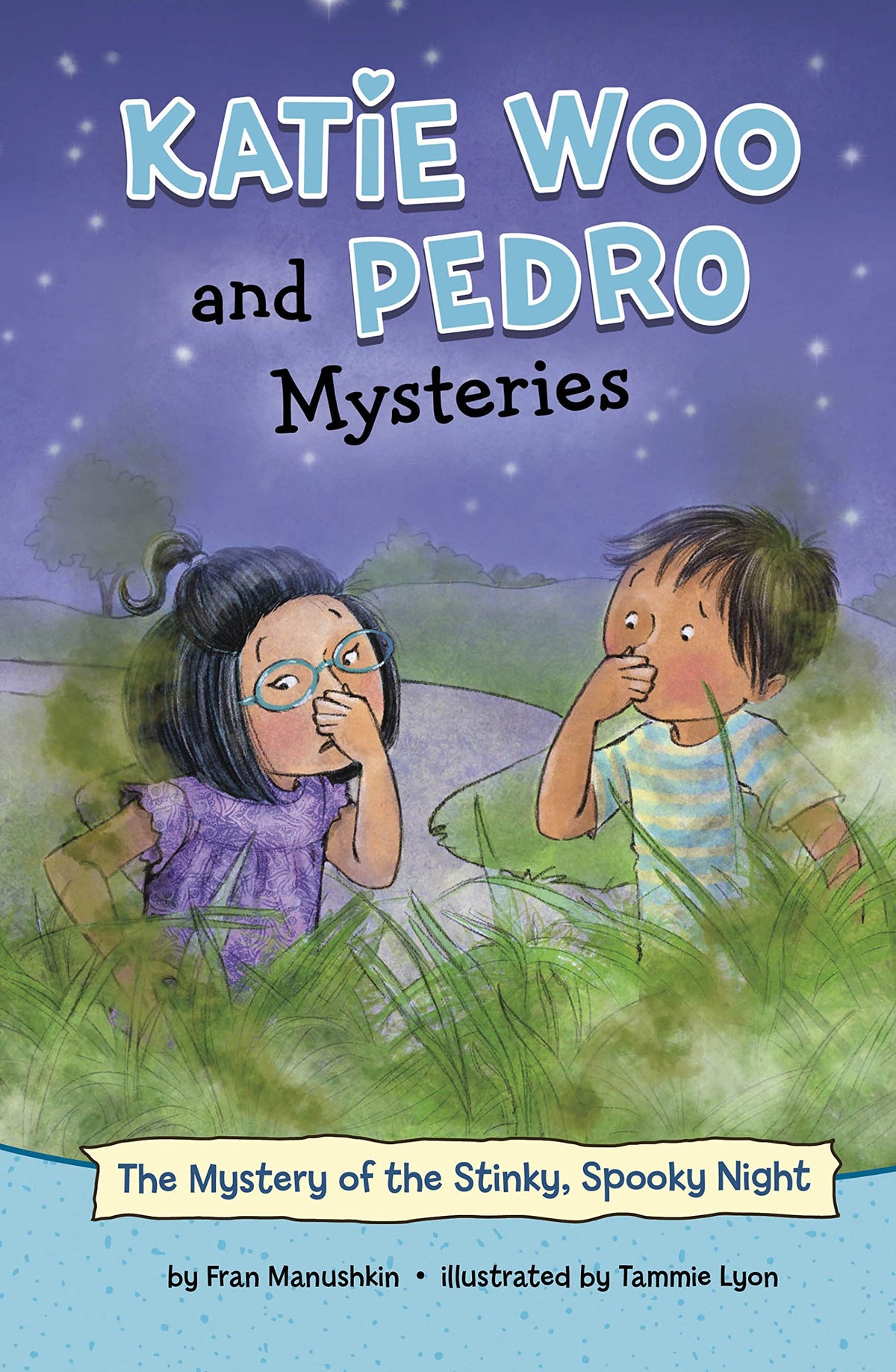 The Mystery of the Stinky, Spooky Night (Katie Woo and Pedro Mysteries)