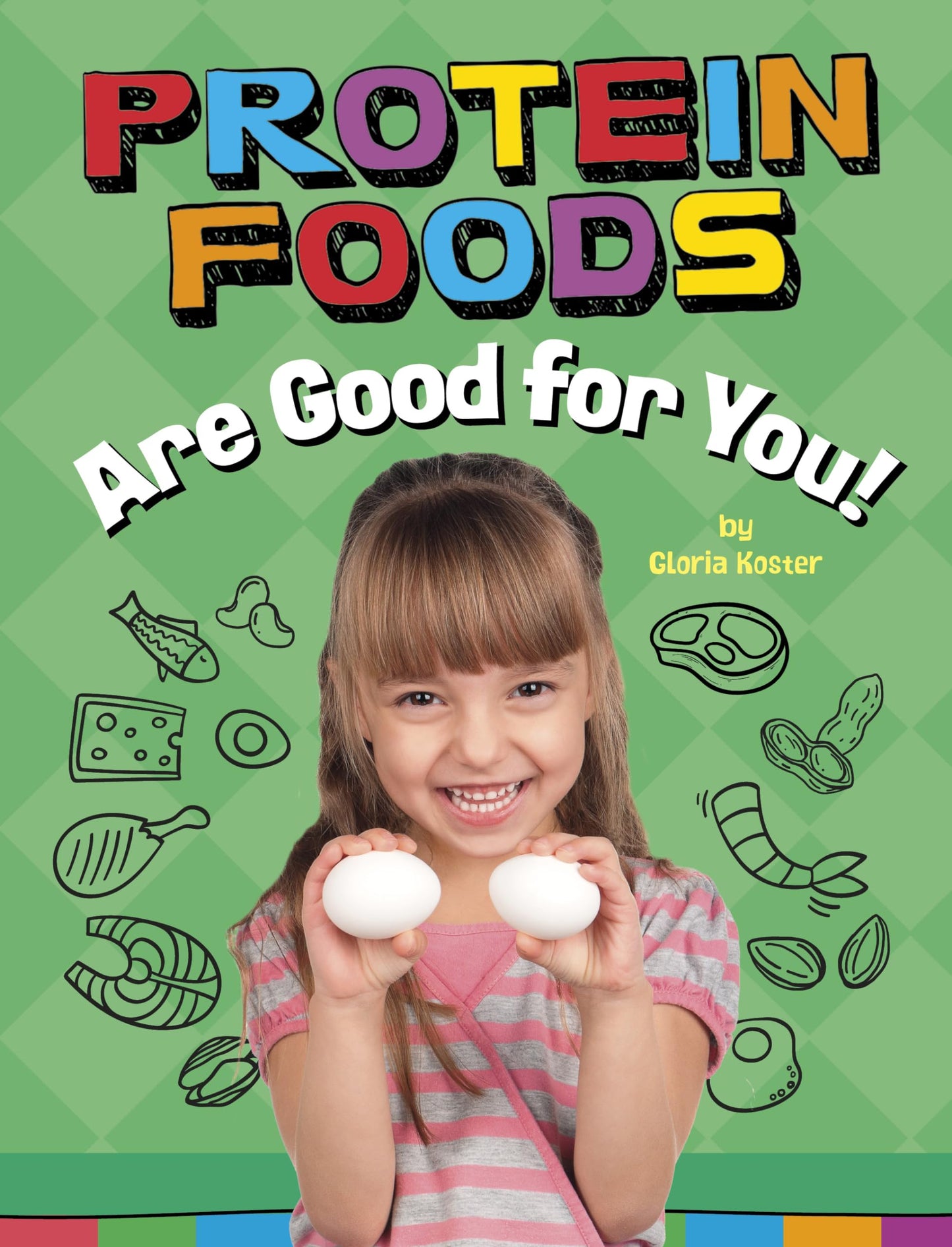 Protein Foods Are Good for You! (Healthy Foods)